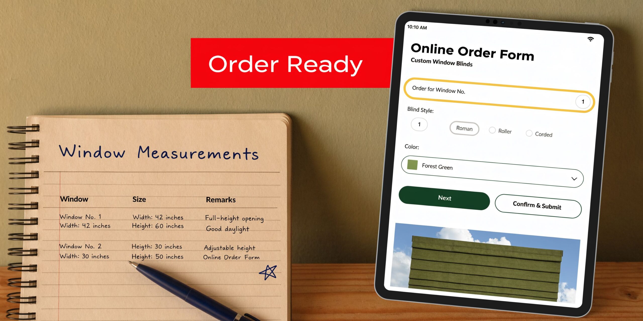 Insect Screens A tablet displaying an online custom window blind order form beside a notebook with window measurement notes.